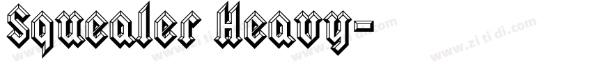 Squealer Heavy字体转换